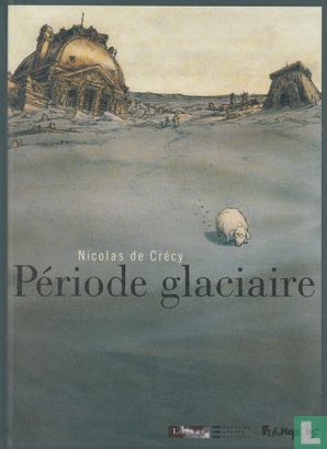 Période glaciaire - Afbeelding 1