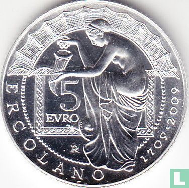 Italië 5 euro 2009 "300 years Discovery of the city of Herculaneum" - Afbeelding 1