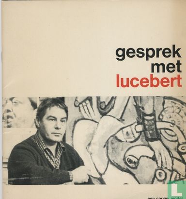 Gesprek met Lucebert - Image 1