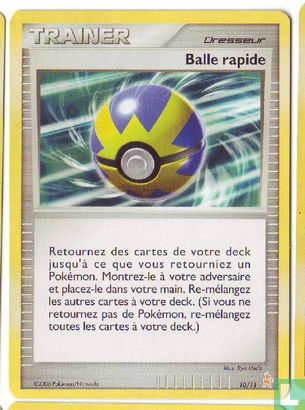 Balle Rapide