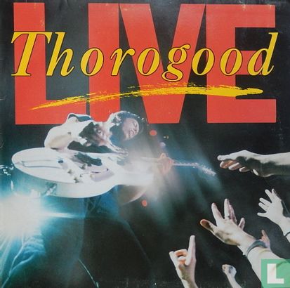 Thorogood  Live - Afbeelding 1