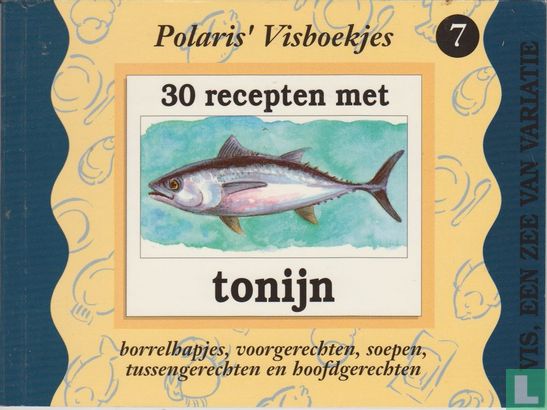 30 recepten met tonijn - Afbeelding 1