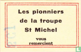 Les Pioniers de la troupe St Michel