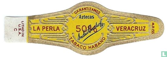 Garantizamos Aztecas 50% Andrés Corrales Ca Tabaco Habano - La Perla - Veracruz M.R.155 - Afbeelding 1