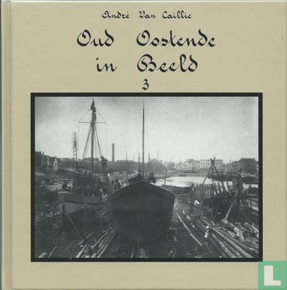 Oud Oostende in beeld - Afbeelding 1