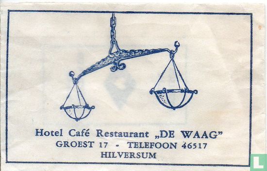 Hotel Café Restaurant "De Waag"   - Afbeelding 1