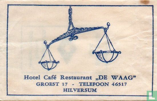 Hotel Café Restaurant "De Waag"  - Afbeelding 1