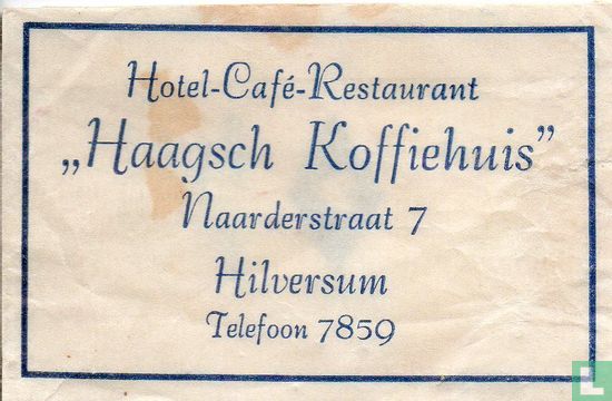Hotel Café Restaurant "Haagsch Koffiehuis" - Afbeelding 1