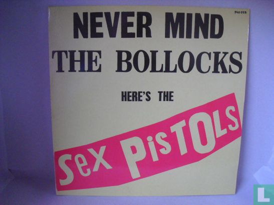 Never Mind the Bollocks Here's The Sex Pistols - Image 1