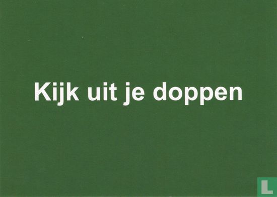 B150163 - meldkindersekstoerisme.nl "Kijk uit je doppen" - Afbeelding 1