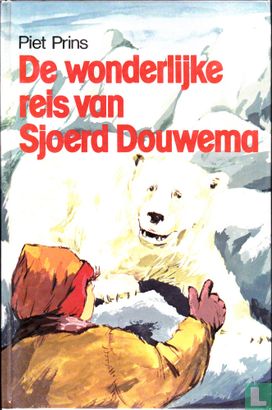 De wonderlijke reis van Sjoerd Douwema - Image 1