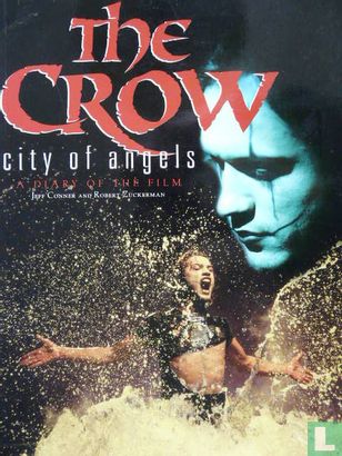 The Crow # City of Angels Diary of the film - Afbeelding 1