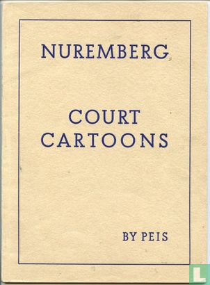 Nuremberg Court Cartoons - Bild 1