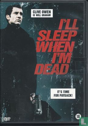 I'll Sleep When I'm Dead - Image 1