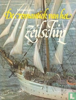 De Romantiek van het Zeilschip - Image 1