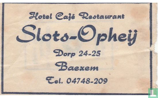 Hotel Café Restaurant Slot Opheij - Afbeelding 1