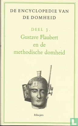 Gustave Flaubert en de methodische domheid - Image 1