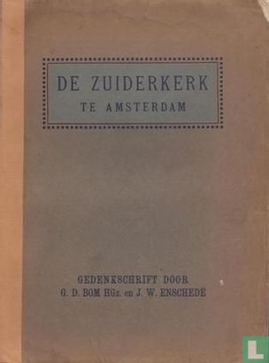 De Zuiderkerk te Amsterdam - Afbeelding 1