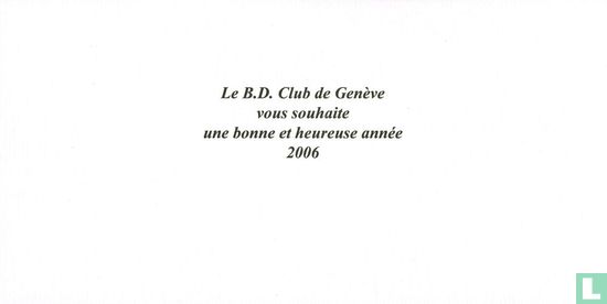 Le BD Club de Genève vous souhaite une bonne et heureuse année 2006 - Afbeelding 3