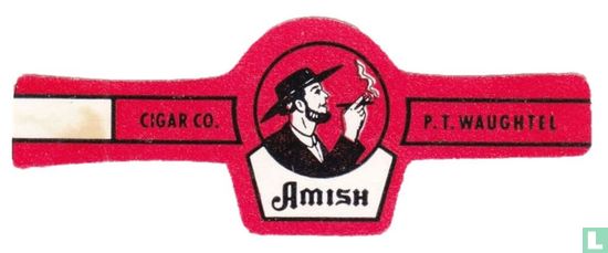Amish-Cigar Co.-P.T. Waughtel - Image 1