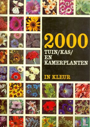 2000 tuin/kas/ en kamerplanten in kleur - Image 1