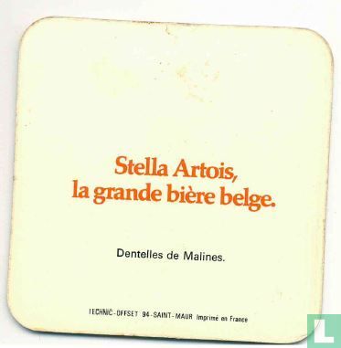 Dentelles de Malines / Stella Artois, la grande bière belge. - Afbeelding 2