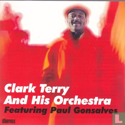 Clark Terry and his orchestra featuring Paul Gonsalves - Afbeelding 1