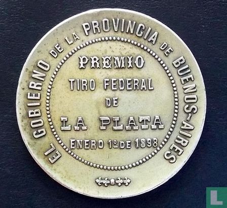 Argentina  El Gobierno de La Provincia de Buenos-Aires  Premio Tiro Federal de La Plata  1898 - Afbeelding 1