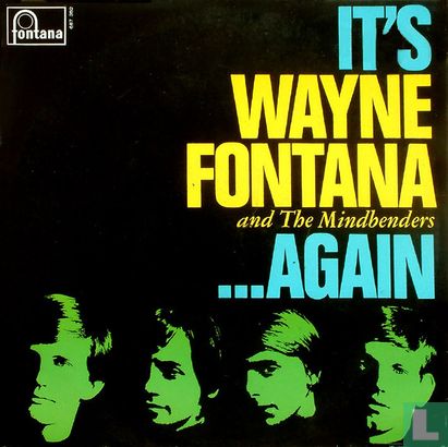 It's Wayne Fontana and the Mindbenders ... Again - Afbeelding 1