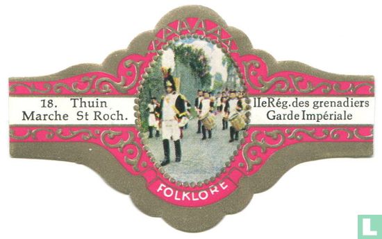 Thuin Marche St Roch. - IIe Rég. de grenadiers Garde Impériale - Afbeelding 1