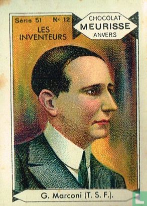 Les inventeurs - G. Marconi (T.S.F.)