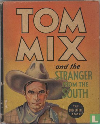 Tom Mix and the Stranger from the South - Bild 1