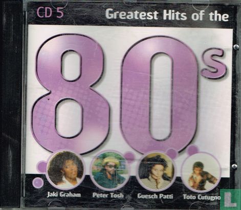 Greatest Hits of the 80s 5 - Image 1
