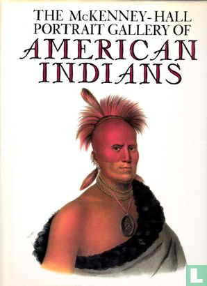 The McKenny-Hall of Portrait Gallery of American Indians - Image 1