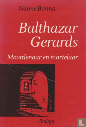Balthazar Gerards - Afbeelding 1