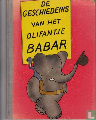 De geschiedenis van het olifantje Babar - Afbeelding 1
