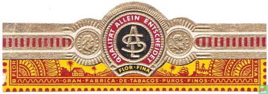 ASL Qualität Allein Entscheidet Flor Fina - Gran Fabrica de Tabacos Puros Finos - Bild 1