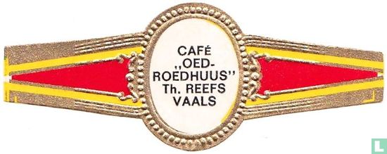 Café "Oed-Roedhuus" Th. Reefs Vaals - Afbeelding 1