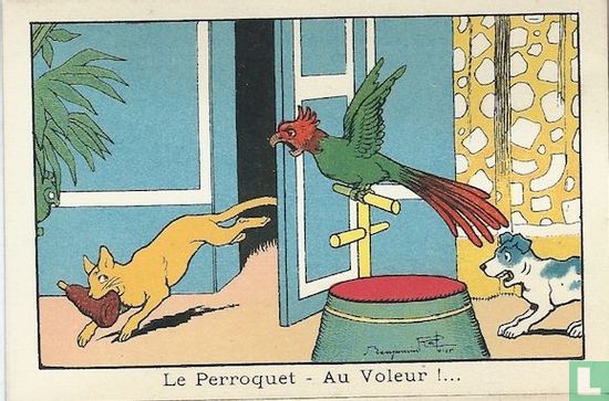 Le Perroquet - Au Voleur !