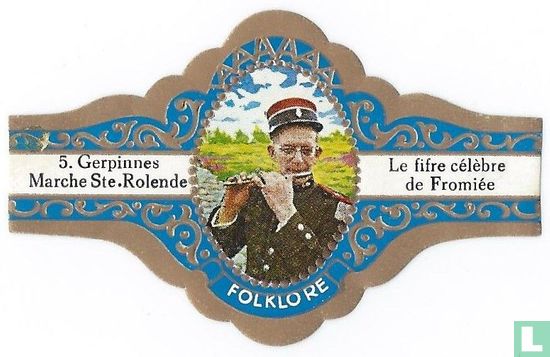 Gerpinnes Marche Ste- Rolande - Le fifre célébre de Fromiée - Afbeelding 1