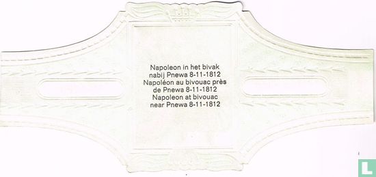 Napoleon in the bivouac near Pnewa 8-11-1812 - Image 2