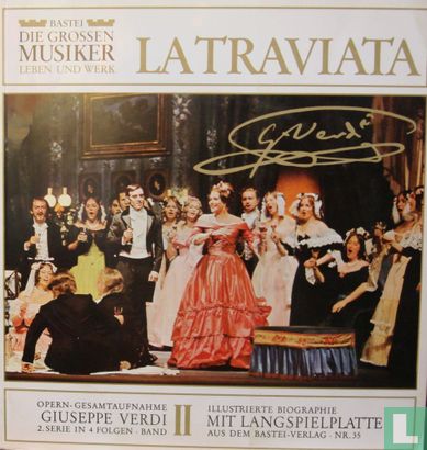 La Traviata - Giuseppe Verdi II - Bild 1