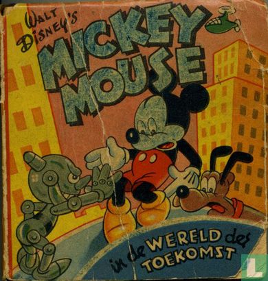 Mickey Mouse in de wereld der toekomst - Afbeelding 1