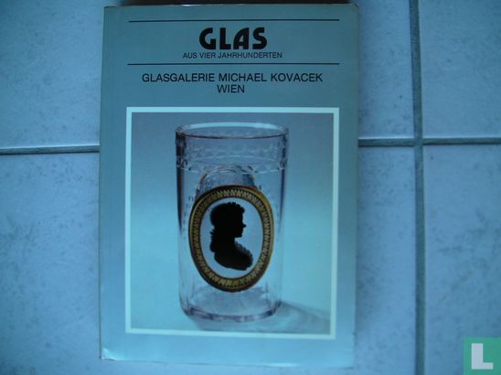 Glas aus vier Jahrhunderten - Bild 1