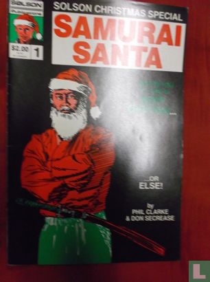 Samurai Santa ...wants you to have a Merry Christmas... ... or els! - Image 1