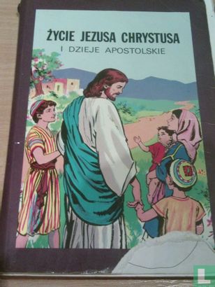 Zycie Jezusa Chrystusa i Dzieje Apostolskie - Afbeelding 1