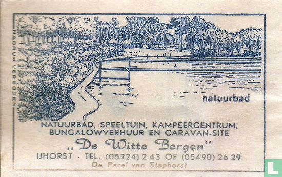Natuurbad, Speeltuin, Kampeercentrum, Bungalowverhuur en Caravan-site "De Witte Bergen" - Image 1