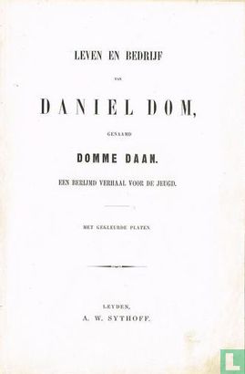 Leven en bedrijf van Daniel Dom genaamd Domme Daan - Image 3