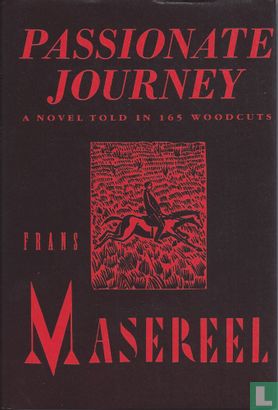 Passionate Journey – A Novel Told in 165 Woodcuts - Afbeelding 3