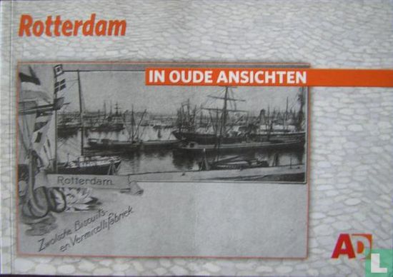 Rotterdam in oude ansichten - Afbeelding 1